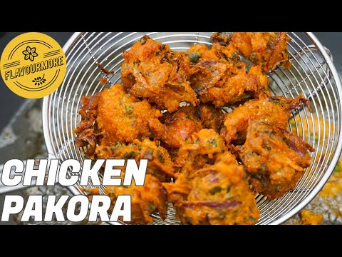 Chicken Pakora Recipe | Crispy Fried Chicken Pakora/Pakoda Recipe Beginners | Evening Snacks Recipe