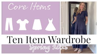 *NEW* Ten Item Wardrobe Spring 2025 | Capsule Wardrobe Refresh | Elegant Feminine Style