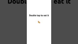 Double tap to eat it #foryou #video #funny #animation