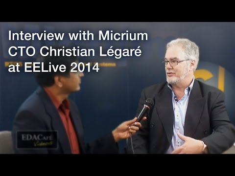 Interview with Micrium CTO Christian Légaré at EELive 2014