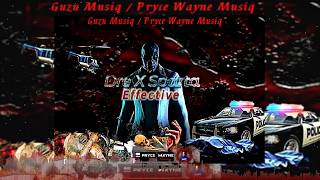 Dre X Sparta - Effective (Official Audio)