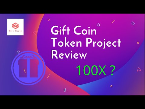 Gift Coin Token Project Review! New Potential high earning project explained. 100X Potential?
