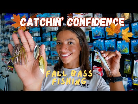 CATCHIN' CONFIDENCE: Fall Bass Fishing
