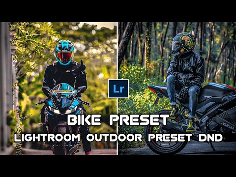 Lightroom Trending Bike Preset || Lightroom Outdoor Preset DND | Bike Premium Preset Free Dawnload