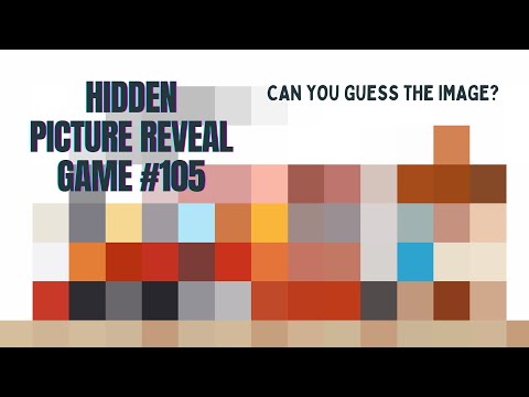 HIDDEN PICTURE REVEAL GAME #105 CAN YOU GUESS THE IMAGE?
