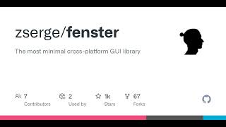 GitHub - zserge/fenster: The most minimal cross-platform GUI library