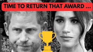 TIME TO RETURN THAT AWARD - NEW SCANDAL #royal #meghan #princeharry