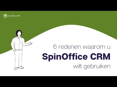 6 redenen waarom u SpinOffice CRM wilt gebruiken voor uw bedrijf