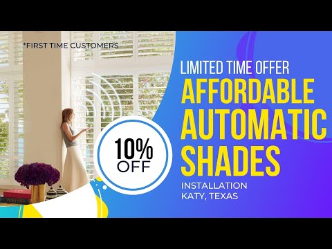 Affordable Automatic Shades Katy | Call Today (281) 800-5230