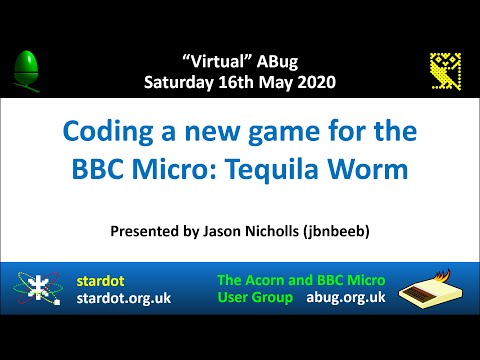 ABug 03: Coding a new game for the Acorn BBC Micro: Tequila Worm (Jason Nicholls)