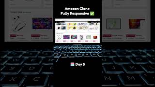Day 5 - Fully Responsive Amazon Clone using HTML CSS and JS  #shortsfeed #learnwebdev