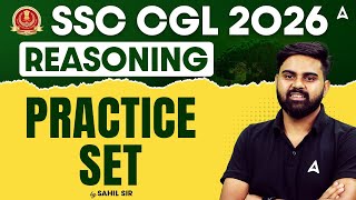 SSC CGL 2026 Reasoning | SSC CGL Reasoning Practice set | SSC CGL Reasoning 2026 By Sahil Sir