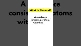 What is element?#short #definition