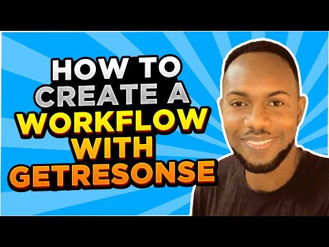 GETRESPONSE: Automation Workflow Made Simple [2021 Step-By-Step Review