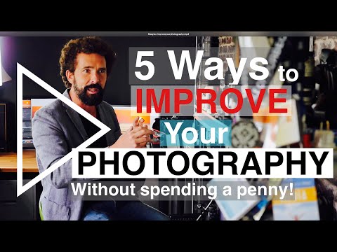 5 ways to improve your photography for free.