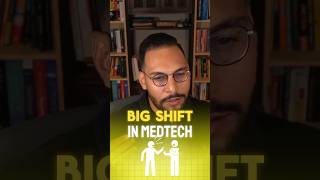 The Big Shift MedTech #medtech