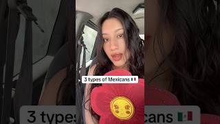 3 TYPES of MEXICANS in USA #mexico #mexican #typesofpeople