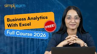 Business Analysis With Excel Full Course 2026 [FREE] | Business Analytics With Excel | Simplilearn