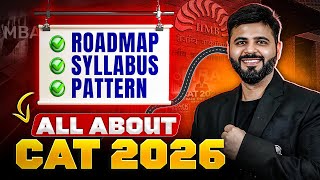 CAT Exam Details 2026 | CAT 2026 Preparation Strategy | Syllabus & Exam Pattern