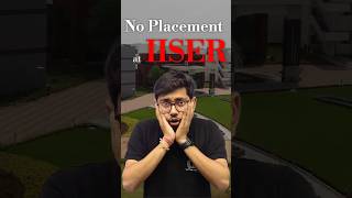No PLACEMENTS at IISERs | Is It a Bad Career Choice?