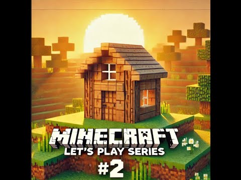 Minecraft Survival Let's Play Series #2