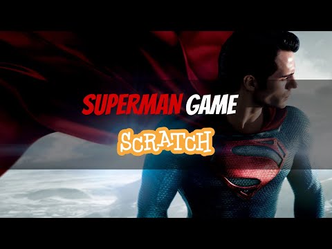 Superman Game in Scratch 3.0 - Absolute for Beginners. Scratch Beginners Project