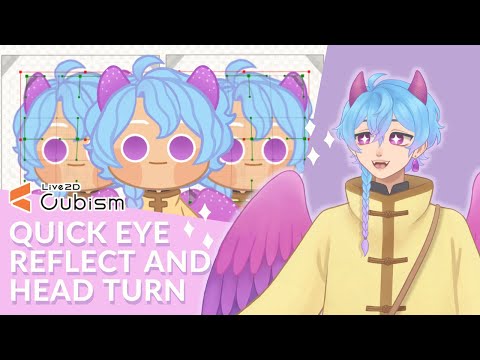 【Live2d Cubism 4.0】Quick Eye and Head Turn Reflect Motion Tutorial