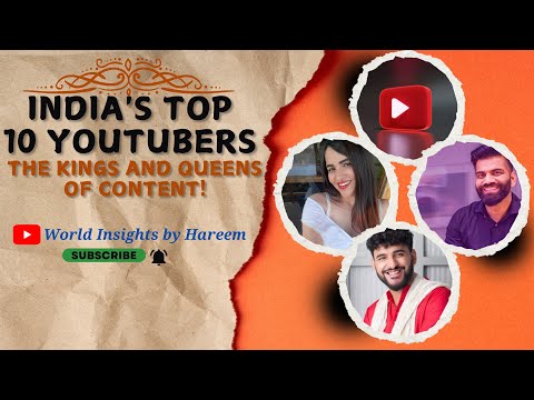 India's Top 10 YouTubers : The Stars Redefining Content !
