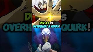 Did You Know Overhaul was Modified into Decay by All For One? #anime #manga #mha