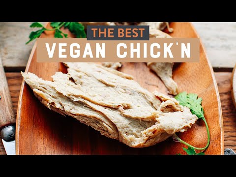 The Best Vegan Chick'n