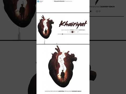 Khairiyat (Official Video) | Amritpal | Pixilar Studios | New Song 2024