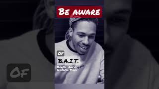 B.A.I.T. #awareness #faith #spirituality