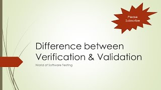 Difference between Verification & Validation | Software Testing