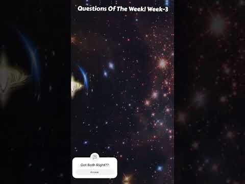 Questions Of The Week-Week 3| #trendingvideo #space #quiz #quiztime #viralvideo #astronomy #foryou