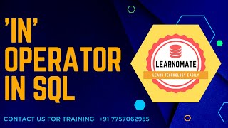 #shorts IN Operator in SQL. #learnomate technologies