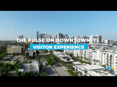 The Pulse on DowntownFTL: Visitor Experience