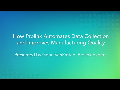 How Prolink Improves Manufacturing Quality