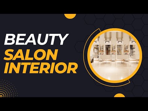 Luxury ladies salon interior design | Best salon animation