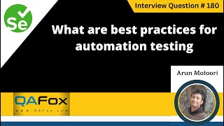 What are best practices for automation testing (Selenium Interview Question #180)
