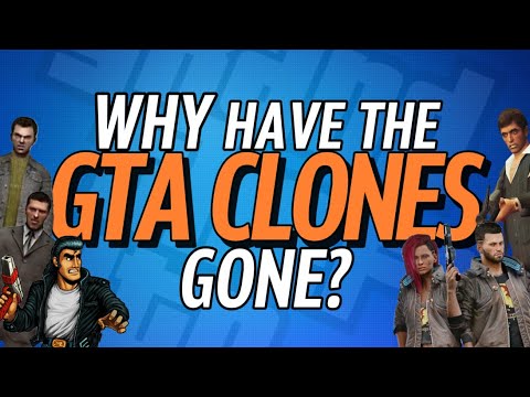 WHY have the “GTA Clones” gone?