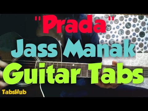 Prada - Jass Manak | Guitar Tabs Cover | TabsHub