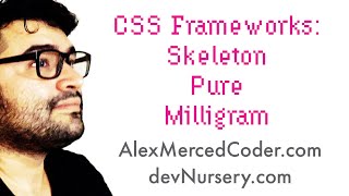 AM Coder - CSS Frameworks - Skeleton, Pure, Milligram