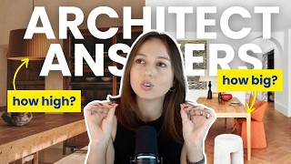 Architect Answers 10 FAQ | How To Get Interior Design Right