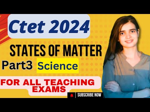 Matter and its state #3||ctet science paper2 || junior level science |ctet paper 2 science|| rdmaths