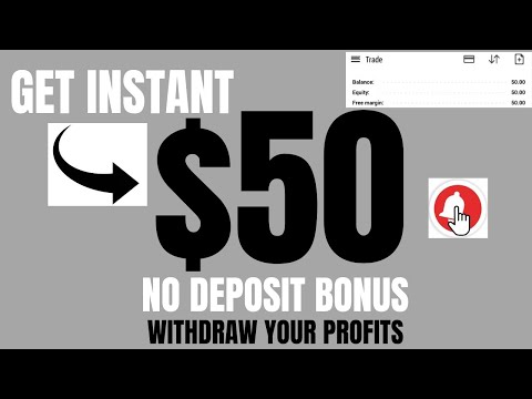 INSTANT $50 WELCOME BONUS + WITHDRAWAL PROOF | NO DEPOSIT AND ZERO LOT REQUIRED (2025)!