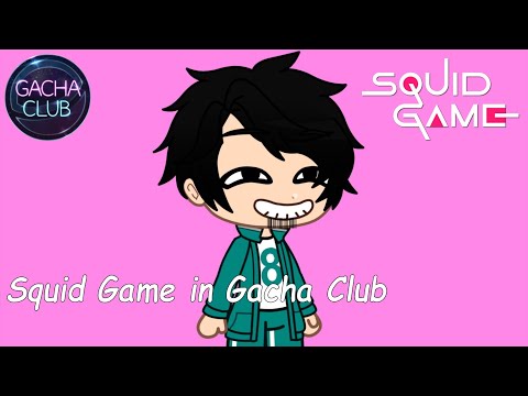 Squid Game in Gacha Club
