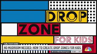 No mudroom needed: How to create drop zones for kids | NBC4 Washington
