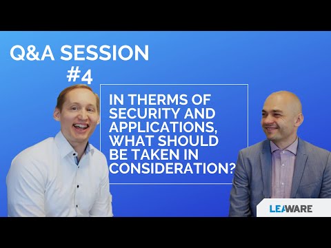 In therms of security and applications, what should be taken in consideration?