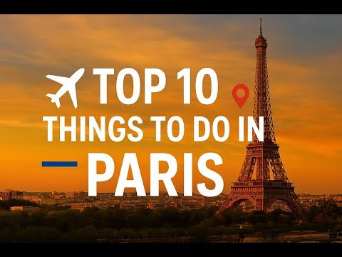 🌟 Top 10 Things to Do in Paris in 2025 🇫🇷🗼 | Ultimate Paris Travel Guide ✨