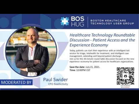 HealthcareTech Roundtable - Patient Access and the Experience Economy, Part 2